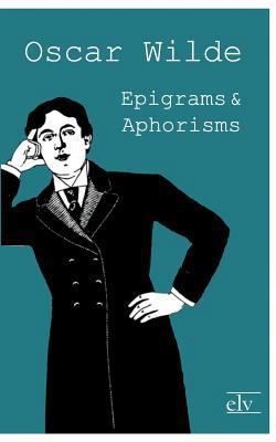 Epigrams and Aphorisms 3862672808 Book Cover