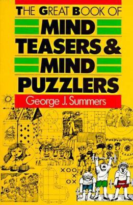 The Great Book of Mind Teasers & Mind Puzzlers 0806963204 Book Cover