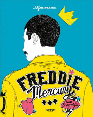 Freddie Mercury (Spanish Edition) [Spanish] 8417247181 Book Cover