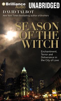 Season of the Witch: Enchantment, Terror, and D... 1469204061 Book Cover