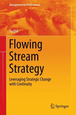 Flowing Stream Strategy: Leveraging Strategic C... 8132207254 Book Cover