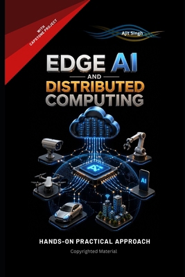 Edge AI and Distributed Computing B0GYLDZPW4 Book Cover