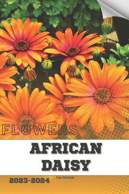 African Daisy: Become flowers expert B0CSWQG8Z9 Book Cover
