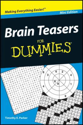 Brain Teasers For Dummies, Mini Edition 1118133110 Book Cover
