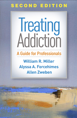 Treating Addiction: A Guide for Professionals 1462540449 Book Cover