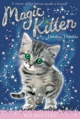 Double Trouble: Magic Kitten # 4 0448450607 Book Cover