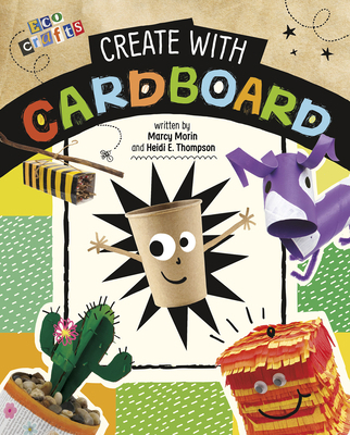 Create with Cardboard 1496695909 Book Cover