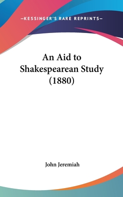 An Aid to Shakespearean Study (1880) 1161766278 Book Cover