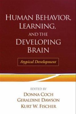 Human Behavior, Learning, and the Developing Br... 1593851375 Book Cover