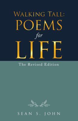 Walking Tall: Poems for Life: The Revised Edition 1973630745 Book Cover