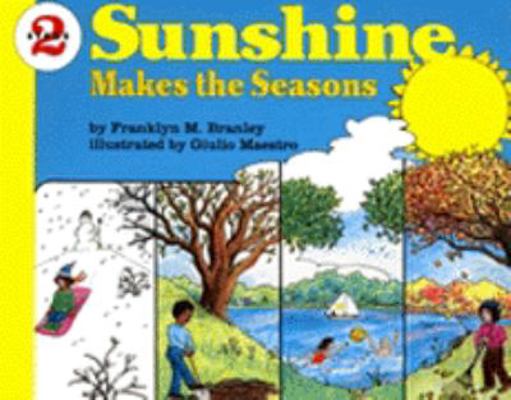 Sunshine Makes the Seasons 0690044828 Book Cover