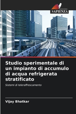 Studio sperimentale di un impianto di accumulo ... [Italian] 6209448828 Book Cover