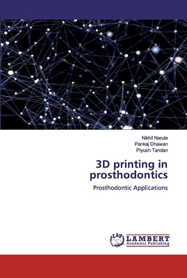 3D printing in prosthodontics 3659573728 Book Cover