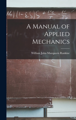 A Manual of Applied Mechanics 101655883X Book Cover