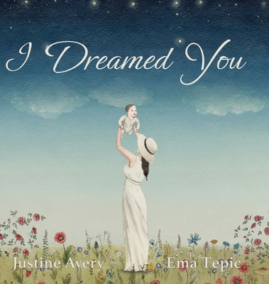 I Dreamed You 1948124505 Book Cover