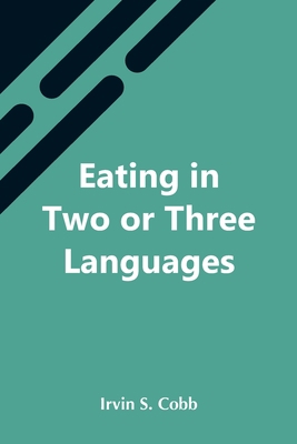 Eating In Two Or Three Languages 9354545351 Book Cover