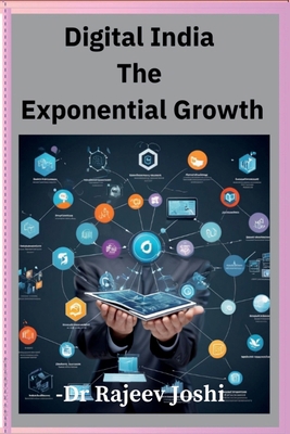 Digital India The Exponential Growth B0D7HXDXJ4 Book Cover