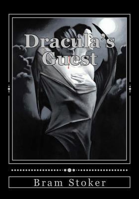 Dracula's Guest 1537707469 Book Cover