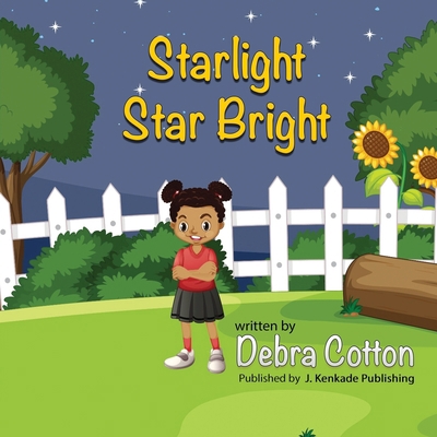 Starlight Star Bright 1944486941 Book Cover