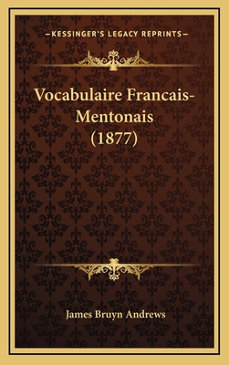 Vocabulaire Francais-Mentonais (1877) [French] 1165832488 Book Cover