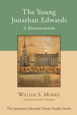 The Young Jonathan Edwards 1597523615 Book Cover