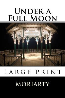 Under a Full Moon 1508472920 Book Cover
