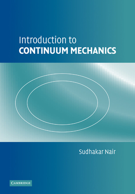 Introduction to Continuum Mechanics 0521187893 Book Cover