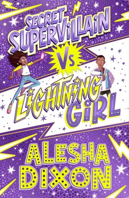Lightning Girl 3: Secret Supervillain 1407193325 Book Cover