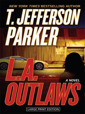 L.A. Outlaws [Large Print] 1594133069 Book Cover