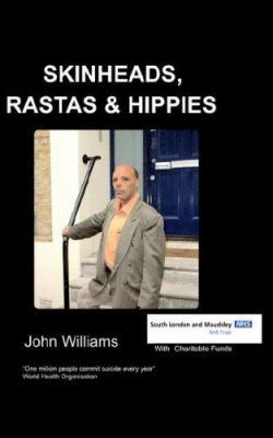 Skinheads Rastas and Hippies 1847470041 Book Cover