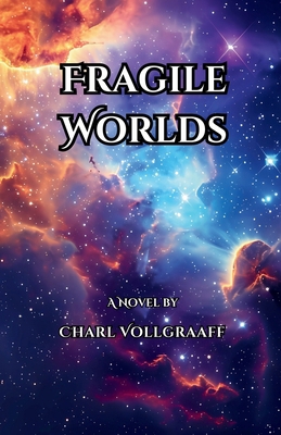 Fragile Worlds B0DNCTGF4R Book Cover