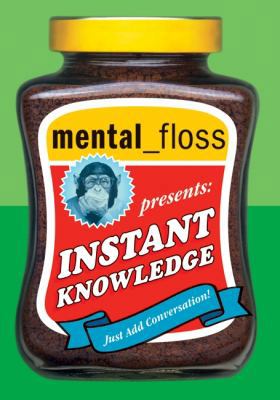 mental floss presents Instant Knowledge (Collin... 0060834617 Book Cover