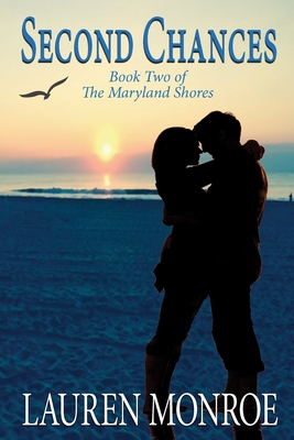 Second Chances: The Maryland Shores 099128223X Book Cover