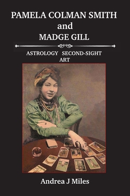 Pamela Colman Smith anbd Madge Gill 1915580102 Book Cover
