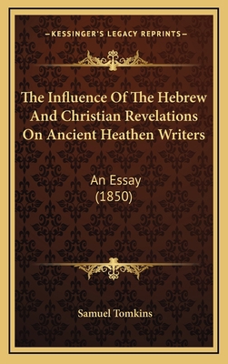 The Influence Of The Hebrew And Christian Revel... 1165848635 Book Cover