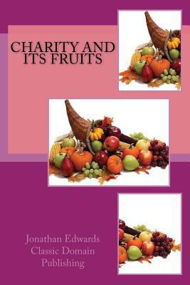 Charity And Its Fruits 1534711821 Book Cover
