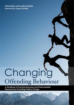 Changing Offending Behaviour: A Handbook of Pra... 1849055114 Book Cover