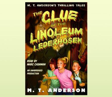 The Clue of the Linoleum Lederhosen 030728431X Book Cover