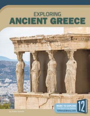 Exploring Ancient Greece 1632355280 Book Cover