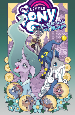 My Little Pony: Legends of Magic Omnibus 1684055660 Book Cover