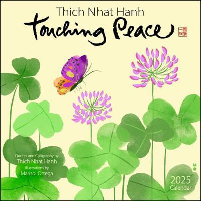 Thich Nhat Hanh 2025 Wall Calendar: Touching Peace 1524891185 Book Cover