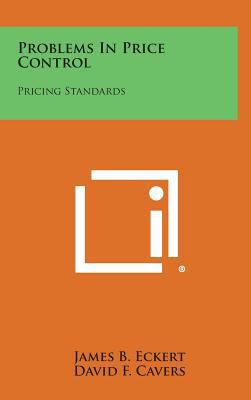 Problems in Price Control: Pricing Standards 1258708671 Book Cover