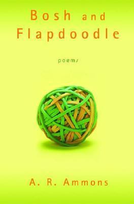 Bosh And Flapdoodle: Poems 0393059529 Book Cover