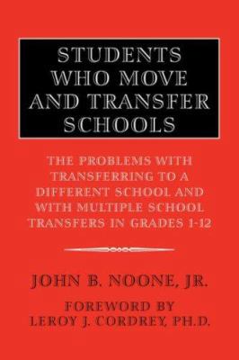 Students Who Move and Transfer Schools 1425701507 Book Cover