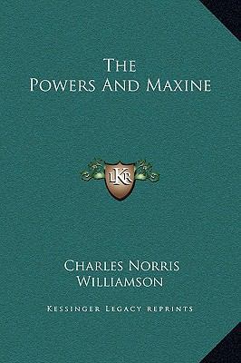 The Powers And Maxine 116927711X Book Cover