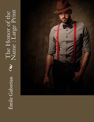 The Honor of the Name: Large Print 1724434616 Book Cover