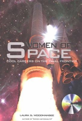 Women of Space: Cool Careers on the Final Front... 1894959035 Book Cover