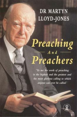 Preaching and Preachers (Hodder Christian Books) 0340206624 Book Cover