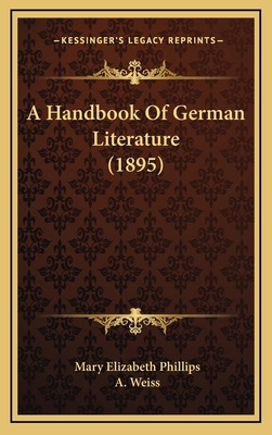 A Handbook of German Literature (1895) 1164727850 Book Cover