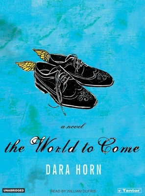 The World to Come 1400102308 Book Cover